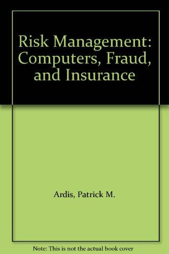 Book Risk Management: Computers, Fraud, And Insurance free