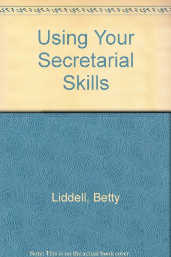Book Using Your Secretarial Skills: Students Book free