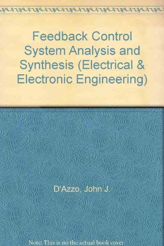 Book Feedback Control System Analysis and Synthesis (Electrical & Electronic Engineering) free