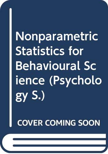 Book Nonparametric Statistics for Behavioural Science (Psychology S.) free