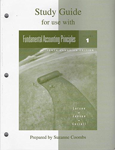 Book FUNDAMENTAL ACCOUNTING PRINCIPLES, 10TH CANADIAN, VOL 1 / STUDY GUIDE free