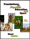 Book Foundations of Physical Education and Sport (Foundations of Physical Education and Sport, 13th ed) free