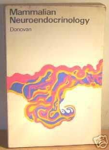 Book Mammalian Neuroendocrinology, (european Animal Biology Series) free