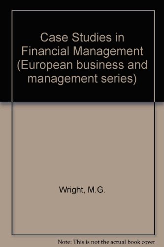 Book Case Studies in Financial Management (European business and management series) free