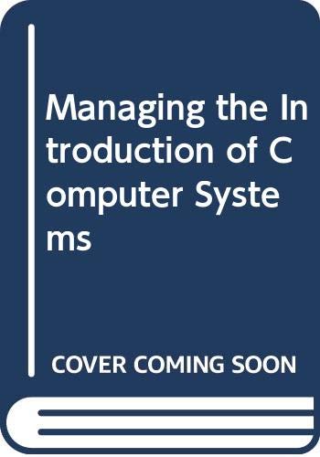 Book Managing the introduction of computer systems (McGraw-Hill European series in management and marketing) free