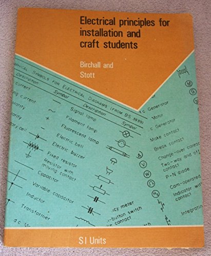 Book Electrical Principles for Installation and Craft Students (Technical education series) free