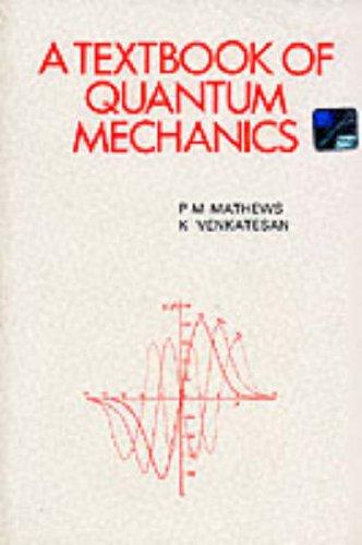 Book A Textbook of Quantum Mechanics free