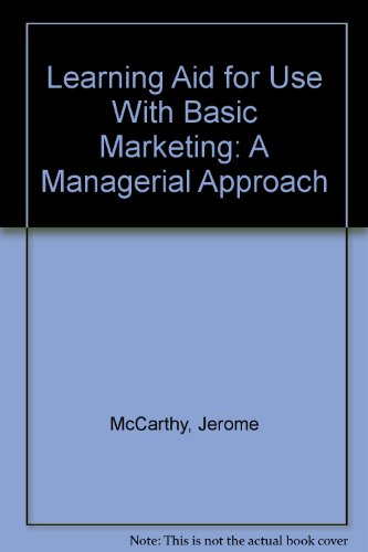 Book Learning Aid for Use With Basic Marketing: A Managerial Approach free