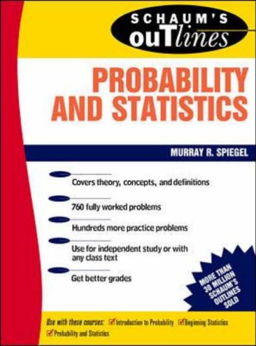Book Schaum's Outline of Theory and Problems of Probability and Statistics (Schaum's Outlines) free