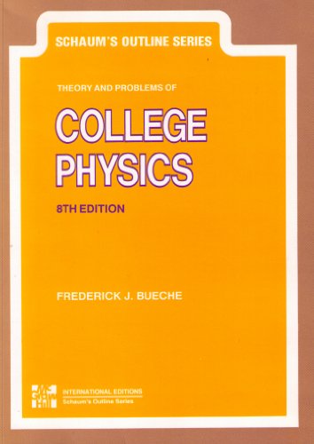 Book Schaums Outline Series: Theory and Problems of College Physics free