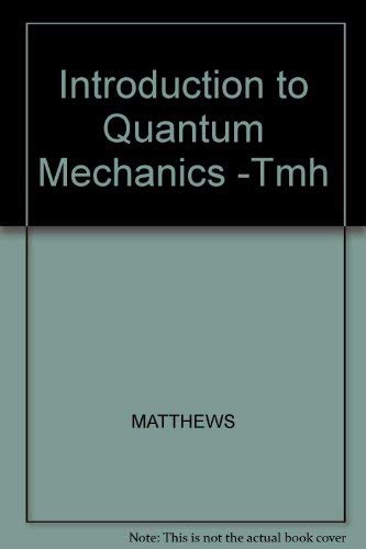 Book Introduction To Quantum Mechanics -tmh free