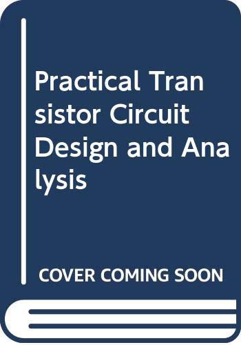 Book Practical Transistor Circuit Design and Analysis free