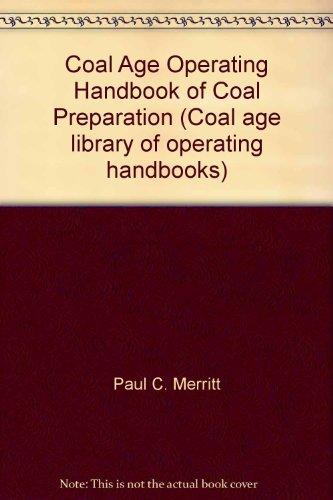 Book Coal Age Operating Handbook of Coal Preparation (Coal age library of operating handbooks) free