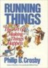 Book Running Things : The Art Of Making Things Happen free