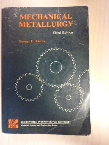 Book Mechanical Metallurgy (Materials Science & Engineering) free