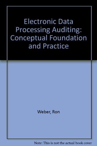 Book Electronic Data Processing Auditing: Conceptual Foundation and Practice free