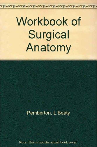 Book Workbook Of Surgical Anatomy free