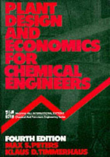 Book Plant Design and Economics for Chemical Engineers (McGraw-Hill International Editions: Chemical & Petroleum Engineering Series) free