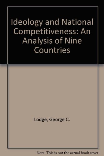 Book Ideology And National Competitiveness: An Analysis Of Nine Countries free