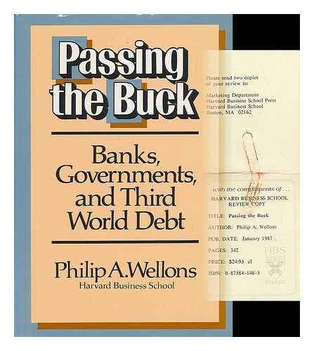 Book Passing the Buck: Banks, Governments and Third World Debt free