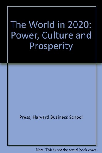 Book The World In 2020: Power, Culture And Prosperity free