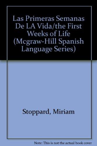 Book Las Primeras Semanas De LA Vida/the First Weeks of Life free
