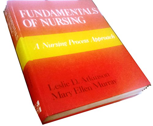 Book Fundamentals Of Nursing: A Nursing Process Approach free