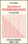 Book Clinical Primer of Psychopharmacology: A Practical Guide, 2/e free