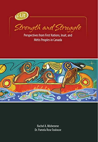 Book STRENGTH & STRUGGLE: PERSPECTIVES FROM FIRST NATIONS, INUIT & METIS PEOPLES IN CANADA free