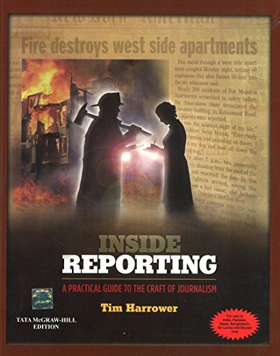 Book Inside Reporting: A Practical Guide to the Craft of Journalism free