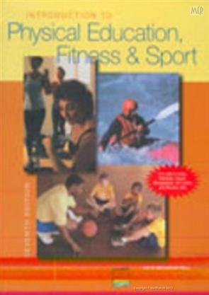 Book Introduction To Physical Education, Fitness And Sport, 7E free