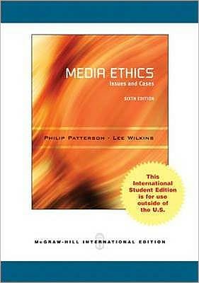 Book Media Ethics: Issues & Cases. Philip Patterson, Lee Wilkins, [Editors] free
