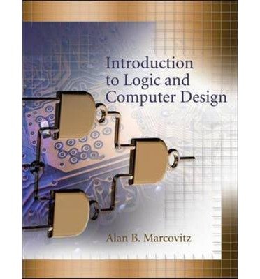 Book Introduction To Logic And Computer Design free