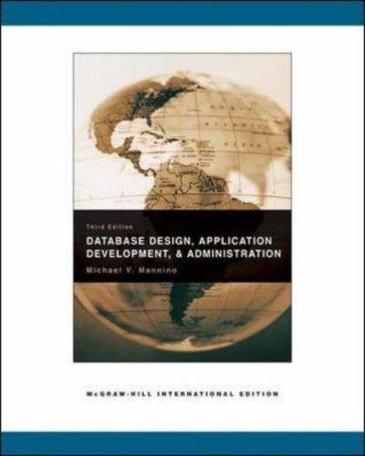 Book Database Design, Application Development, and Administration. Michael V. Mannino free