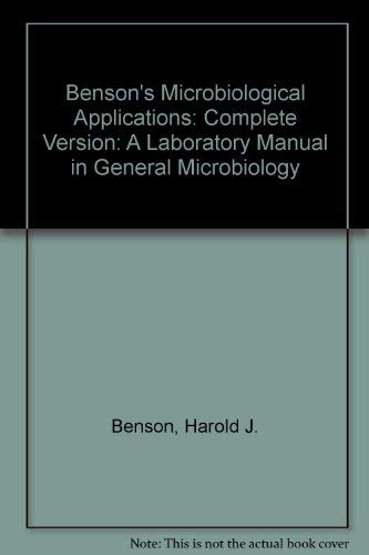 Book Benson's Microbiological Applications: A Laboratory Manual in General Microbiology: Complete Version free