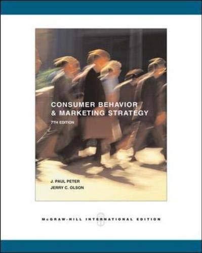 Book Consumer Behavior and Marketing Strategy: By J. Paul Peter, Jerry C. Olson (Mcgraw-Hill/Irwin Series in Marketing) free