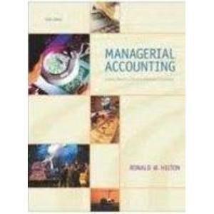 Book Managerial Accounting: Creating Value In A Dynamic Business Environment free