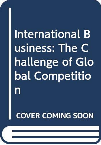 Book International Business: The Challenge Of Global Competition free