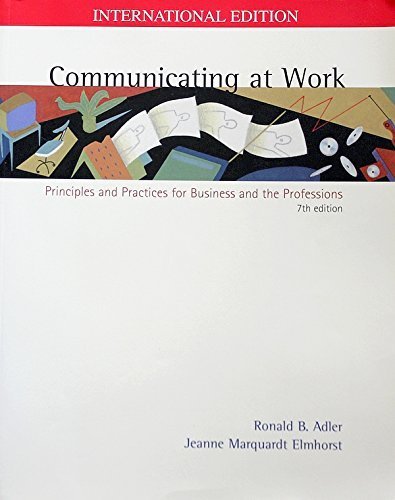 Book Communicating at Work: Principles and Practices for Businss and the Professions -- Seventh 7th Edition free