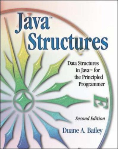 Book Java Structures: Data Structures in Java for the Principled Programmer free