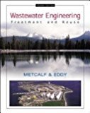 Book Wastewater Engineering: Treatment and Reuse free