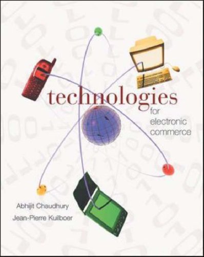 Book E-Business & E-Commerce Infrastructure: Technologies Supporting the E-Business Initiative (McGraw-Hill International Editions) free
