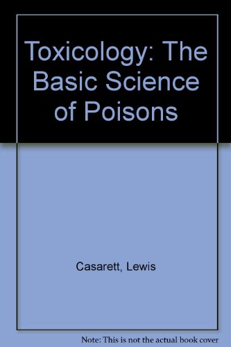 Book Toxicology: The Basic Science of Poisons free
