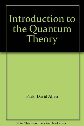 Book Introduction To The Quantum Theory free