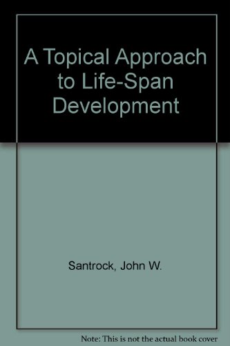 Book STUDY GUIDE (only) to accompany ,A Topical Approach to Life-span Development 2002 publication free