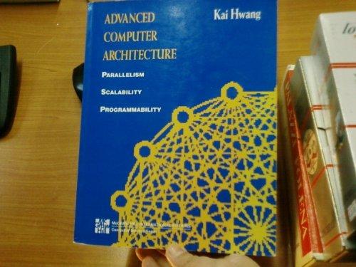 Book Advanced Computer Architecture for Parallel Processing free