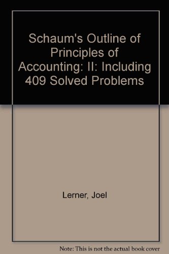 Book Schaum's Outline Of Principles Of Accounting: Including 409 Solved Problems free