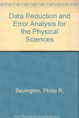 Book Data Reduction And Error Analysis For The Physical Sciences free