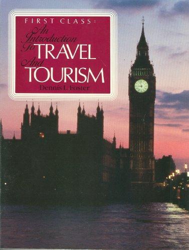 Book First Class: Introduction to Travel and Tourism (McGraw-Hill International Editions) free