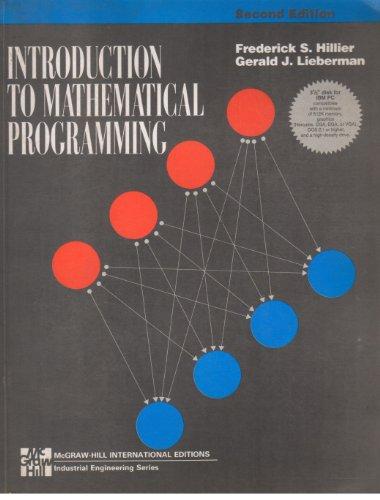 Book Introduction to Mathematical Programming (McGraw-Hill Series in Industrial Engineering & Management Science) free